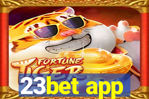 23bet app